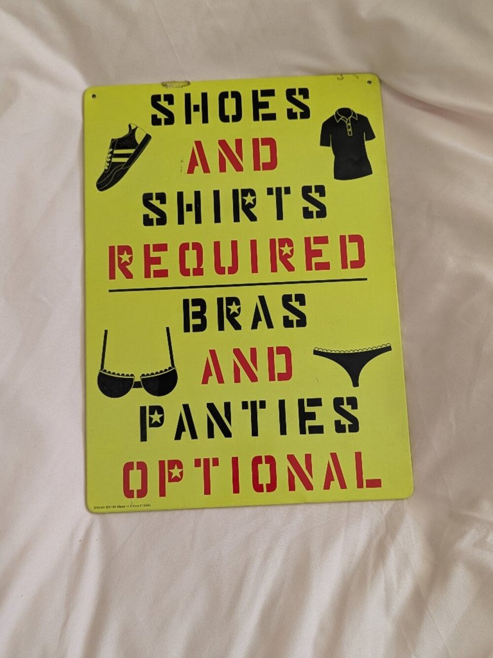Shoes And Shirts Required Bras and Panties Optional Metal Sign Kalan SM186